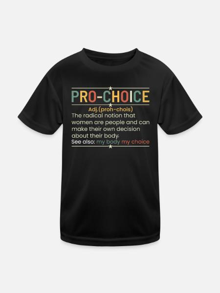Eine lustige Definition von Pro-Choice - Kinder Funktions-T-Shirt - Schwarz - Vorne