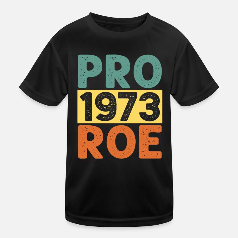 Pro 1973 Roe Kids Functional T-Shirt