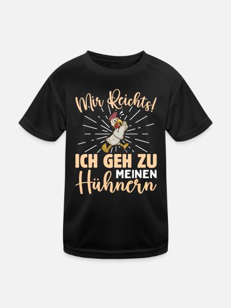 Mir Reichts Ich Geh Zu Meinen Hühnern - Kinder Funktions-T-Shirt - Schwarz