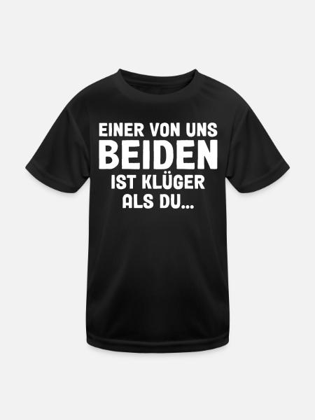 Einer Von Uns Beiden Ist Klüger Als Du - Kinder Funktions-T-Shirt - Schwarz - Vorne