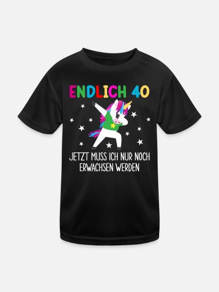 Endlich 40 Jetzt Muss Ich Erwachsen Werden - Kinder Funktions-T-Shirt - Schwarz - Vorne