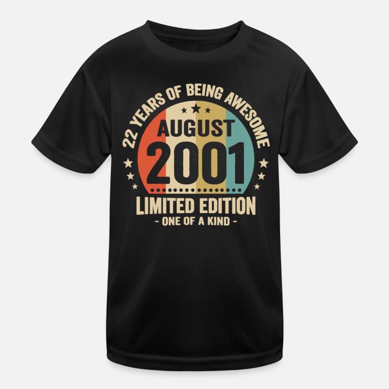 August 2001 22 years that I am awesome gift Kids Functional T-Shirt