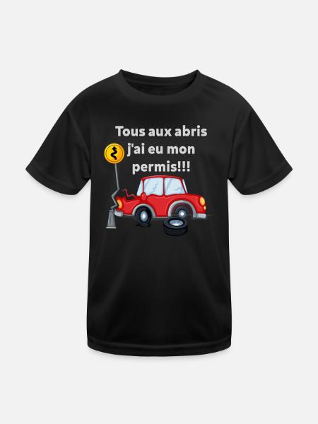 Tous aux abris, j'ai eu mon permis!!! - T-shirt sport Enfant - noir - Devant