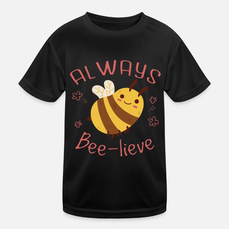 Always Bee-Lieve Kids Functional T-Shirt