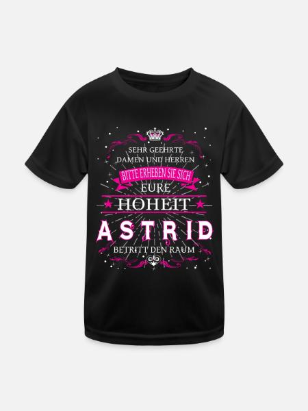 Eure Hoheit Astrid betritt den Raum - Kinder Funktions-T-Shirt - Schwarz - Vorne