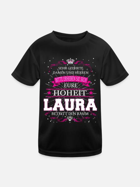 Eure Hoheit Laura betritt den Raum - Kinder Funktions-T-Shirt - Schwarz - Vorne