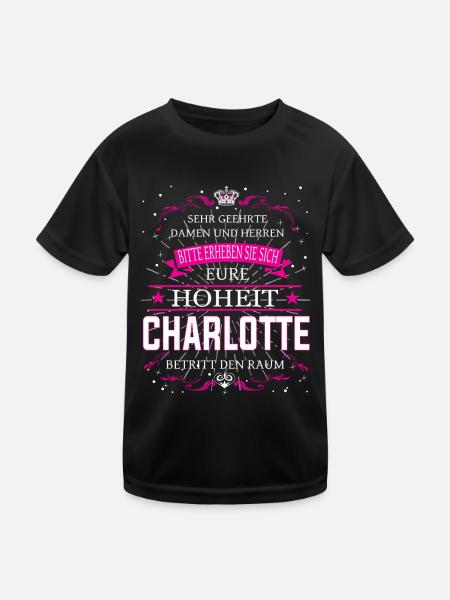 Eure Hoheit Charlotte betritt den Raum - Kinder Funktions-T-Shirt - Schwarz - Vorne