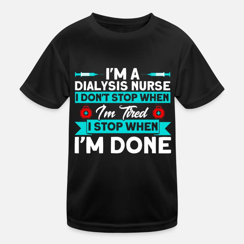 Dialyse Behandlung Dialyse Dialyse Schwester Gesch Kinder Funktions-T-Shirt