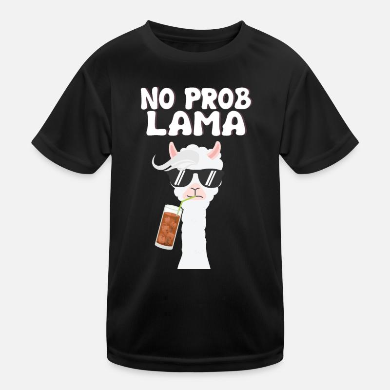 No Prob Lama - Alpaka - Llama Kinder Funktions-T-Shirt