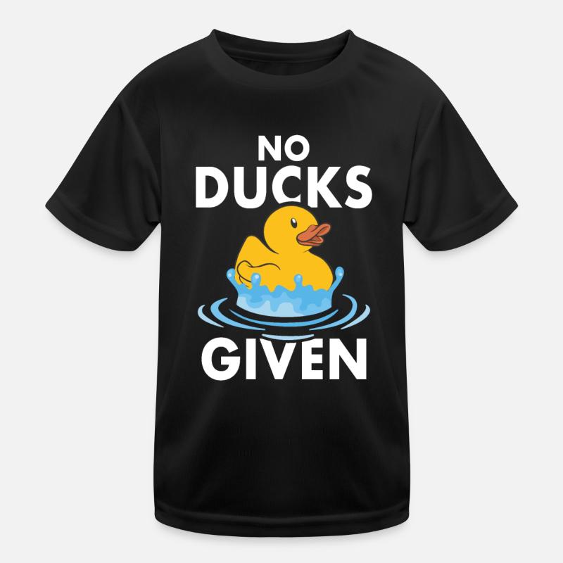 No Ducks Given Enten Wortspiel Quietscheenten Kinder Funktions-T-Shirt