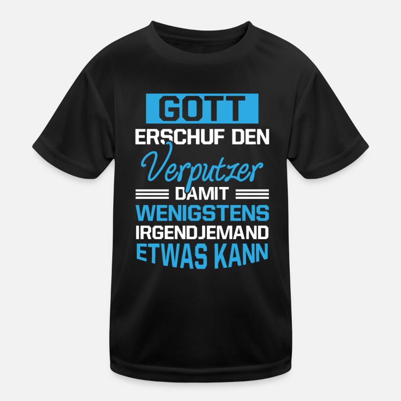 Gott Erschuf Verputzer Handwerker Geschenk Kinder Funktions-T-Shirt