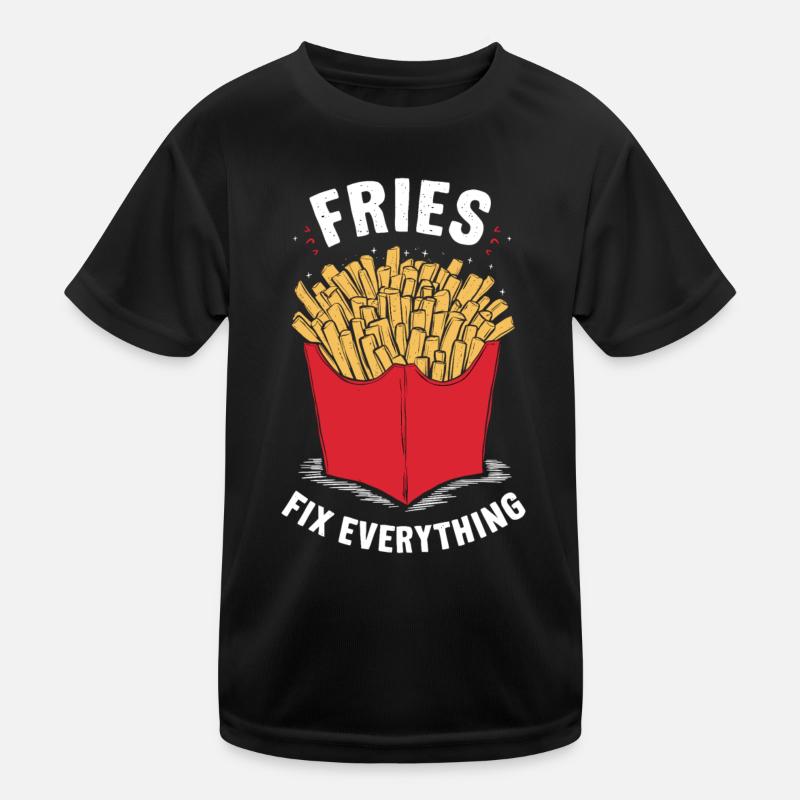 Fries Fix Everything Kinder Funktions-T-Shirt