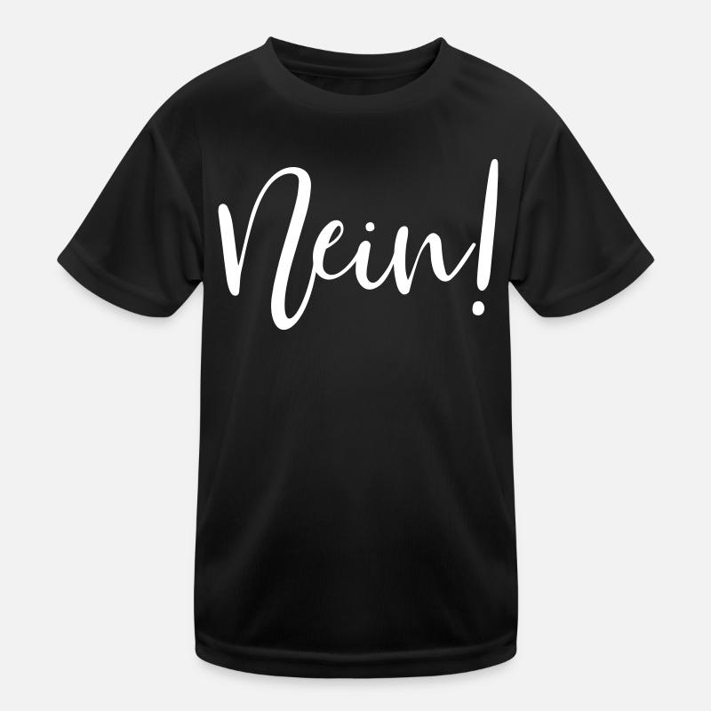 Nein! Kinder Funktions-T-Shirt