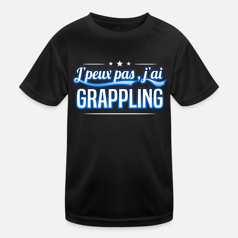 Grappling - j'peux pas , j'ai Grappling T-shirt sport Enfant