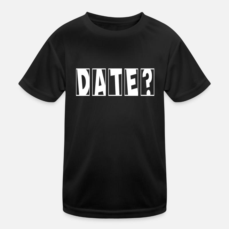 Date? Flirten Single Valentinstag Kinder Funktions-T-Shirt