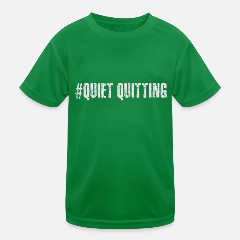 Quiet quitting Kids Functional T-Shirt