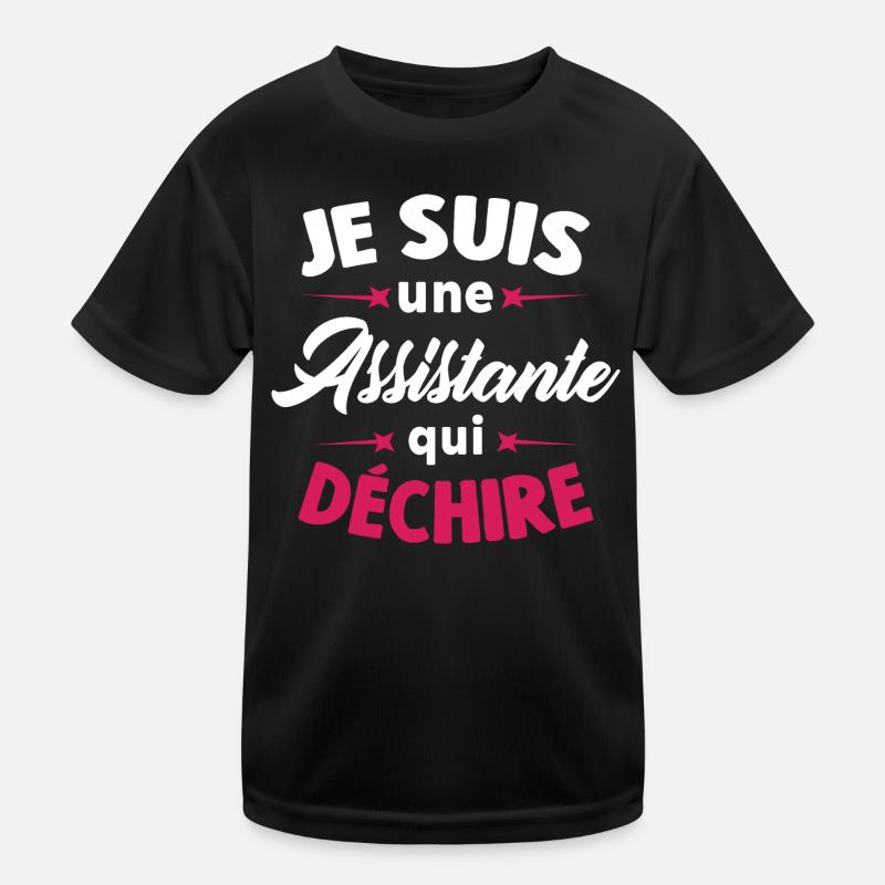 Je Suis Une Assistante Qui Déchire T-shirt sport Enfant