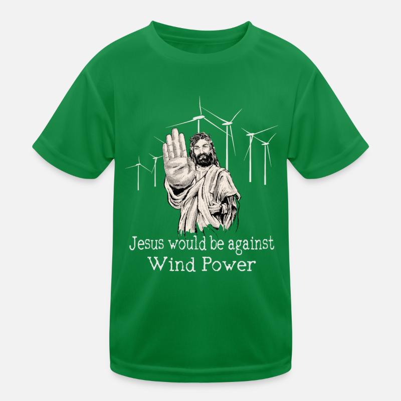 Jesus would be against wind power Kids Functional T-Shirt