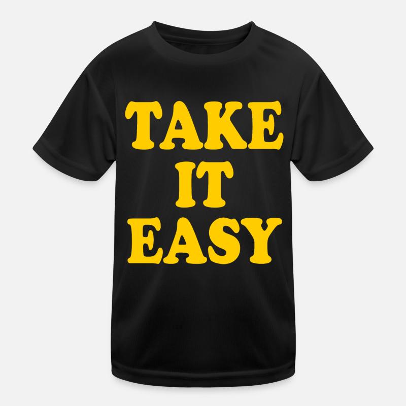 Take it easy Kids Functional T-Shirt
