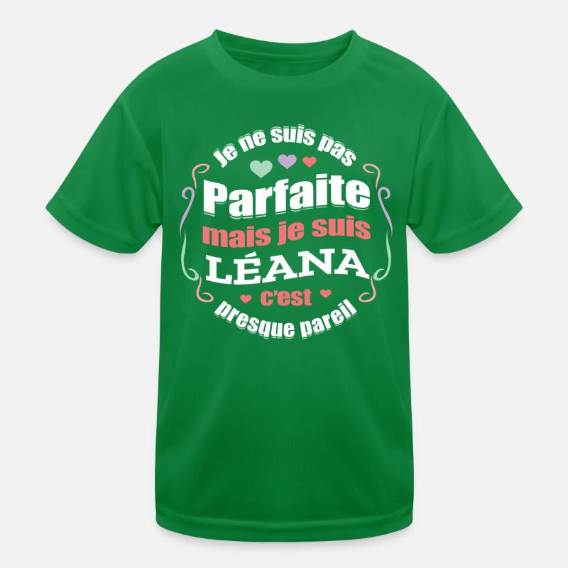 LÉANA PARFAITE - PRENOM LÉANA T-shirt sport Enfant