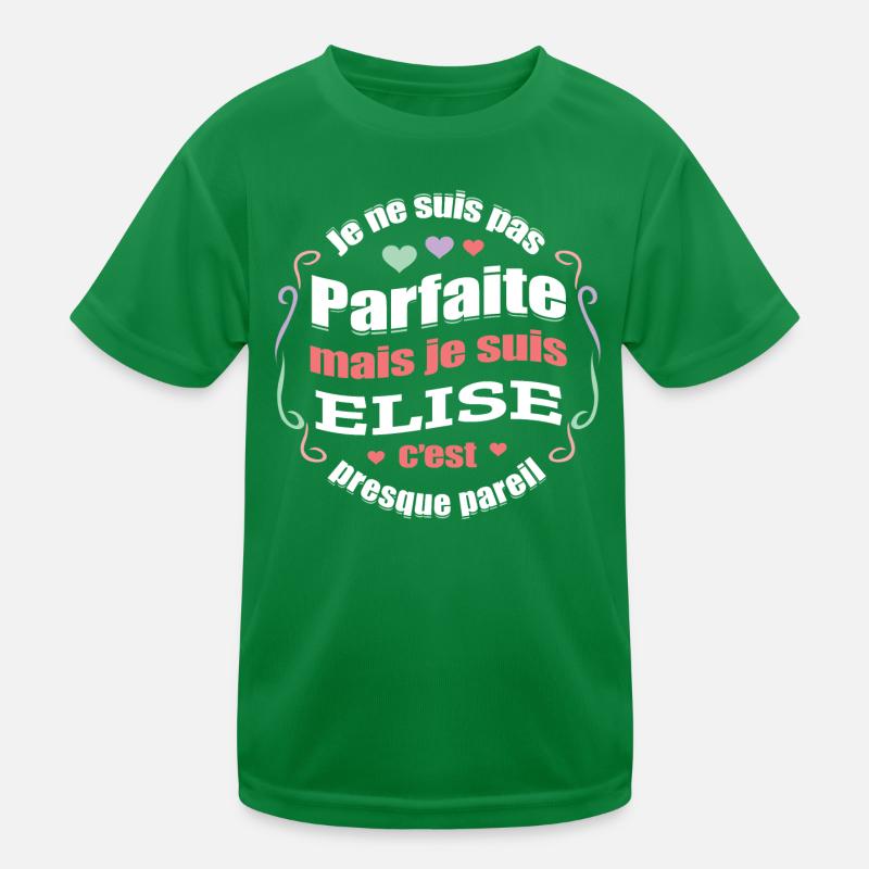 ELISE PARFAITE - PRENOM ELISE T-shirt sport Enfant