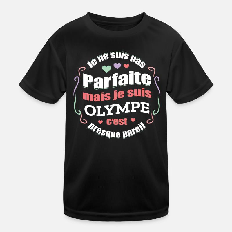 OLYMPE PARFAITE - PRENOM OLYMPE T-shirt sport Enfant