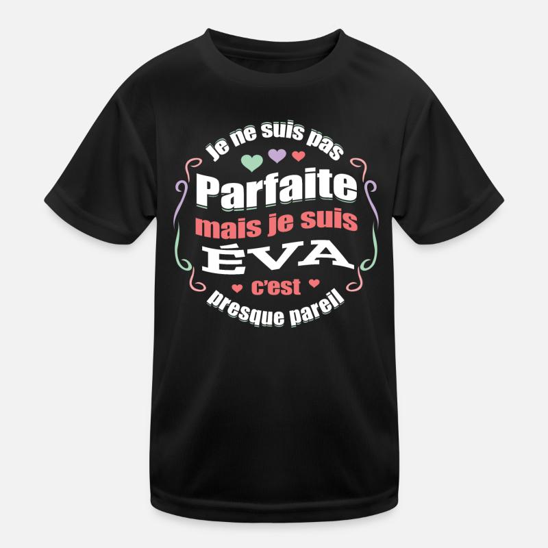 ÉVA PARFAITE - PRENOM ÉVA T-shirt sport Enfant
