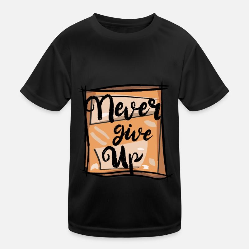 Never give up Kids Functional T-Shirt