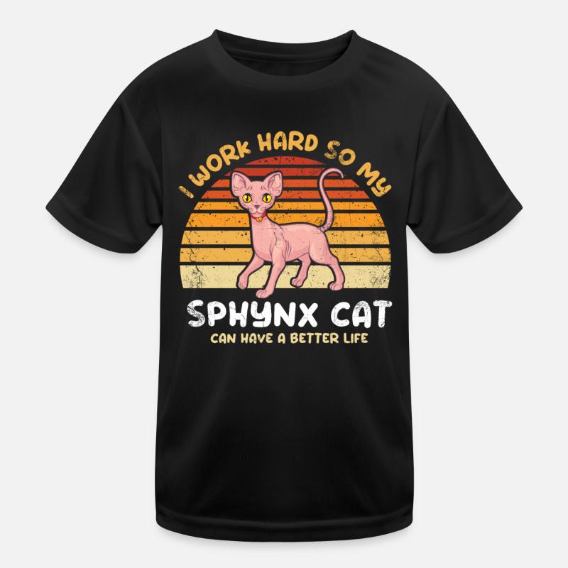 Ich Arbeite Hart, Damit Meine Sphynx-katze Ein Kinder Funktions-T-Shirt