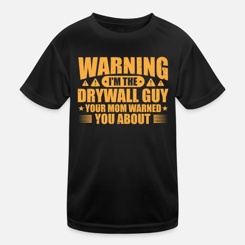 Attention, je suis le constructeur de cloisons sèches devant qui votre T-shirt sport Enfant