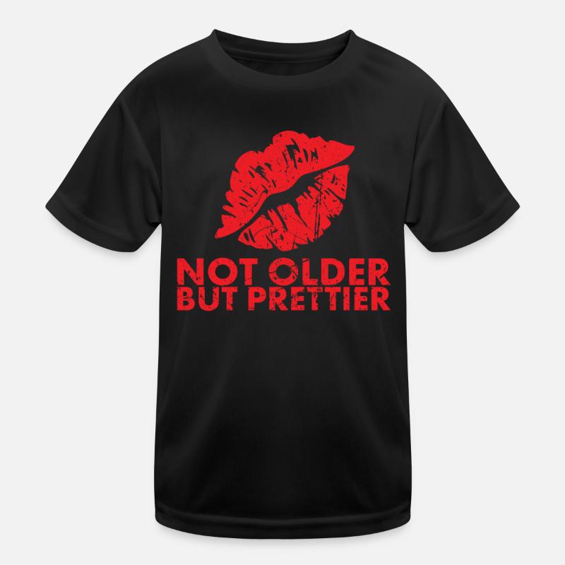 Pas plus vieux, mais plus joli pour la vieille dame T-shirt sport Enfant