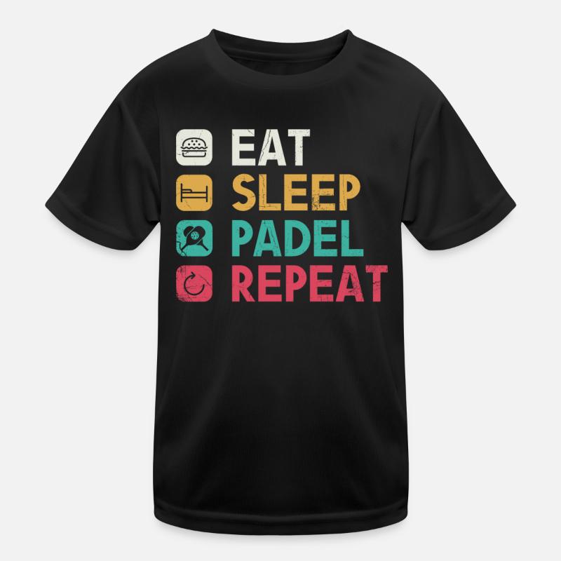 Manger du padel de sommeil Répéter T-shirt sport Enfant