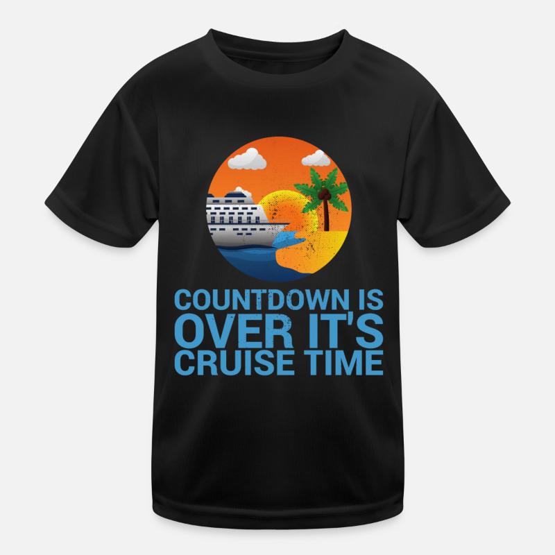 Der Countdown Ist Vorbei, Es Ist Kreuzfahrtzeit Kinder Funktions-T-Shirt