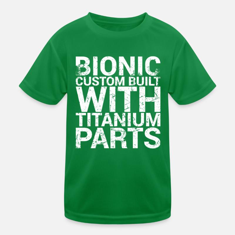 Bionic Custom Built Mit Titanteilen Knie-hüfte Kinder Funktions-T-Shirt