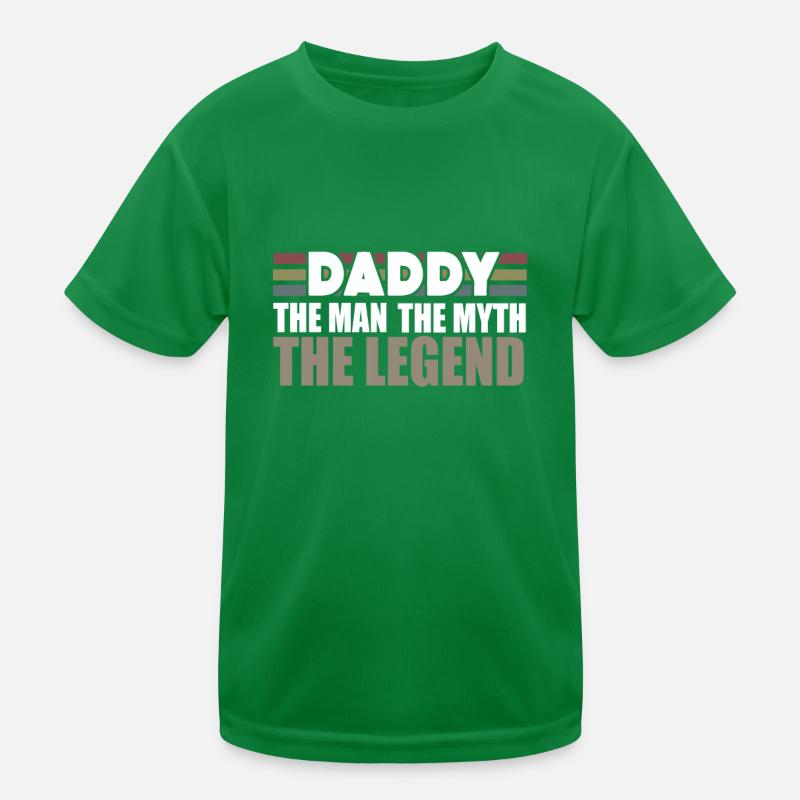 daddy Man Myth Legend Kids Functional T-Shirt