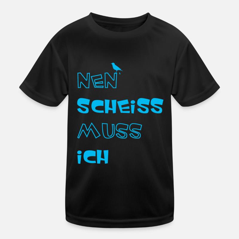 Nen Scheiss muss ich Kinder Funktions-T-Shirt