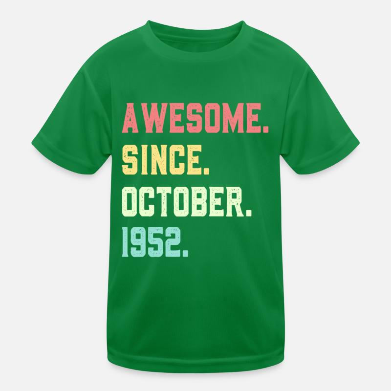 Awesome Since October 1952 Kids Functional T-Shirt