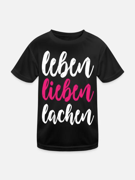 leben lieben lachen - Kinder Funktions-T-Shirt - Schwarz - Vorne