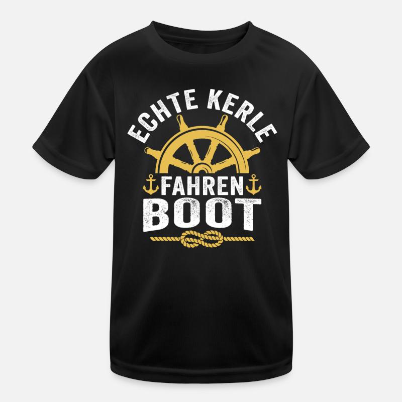 echte kerle fahren boot Kinder Funktions-T-Shirt
