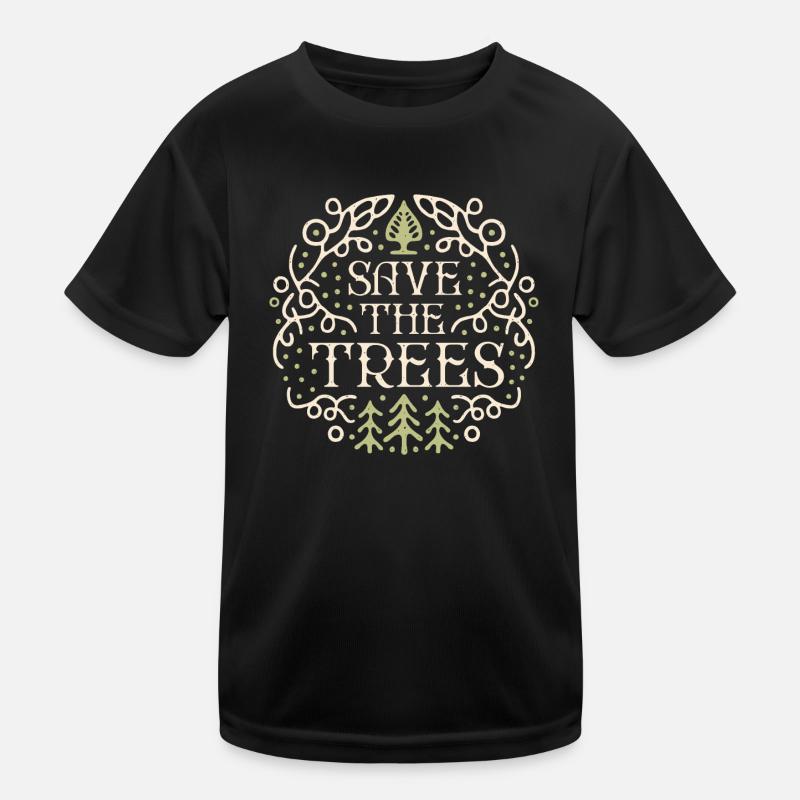 Save the trees Kids Functional T-Shirt