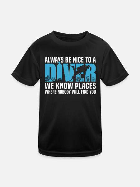 Always Be Nice To A Diver - Kids Functional T-Shirt - black - Front