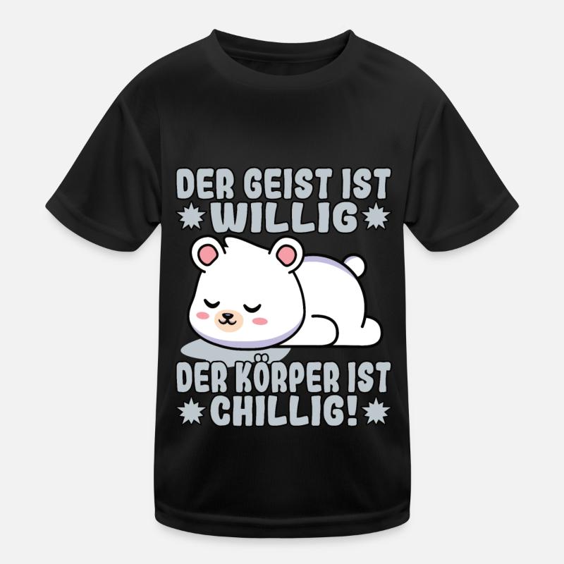 Der Geist ist willig, der Körper chillig Eisbär Kinder Funktions-T-Shirt
