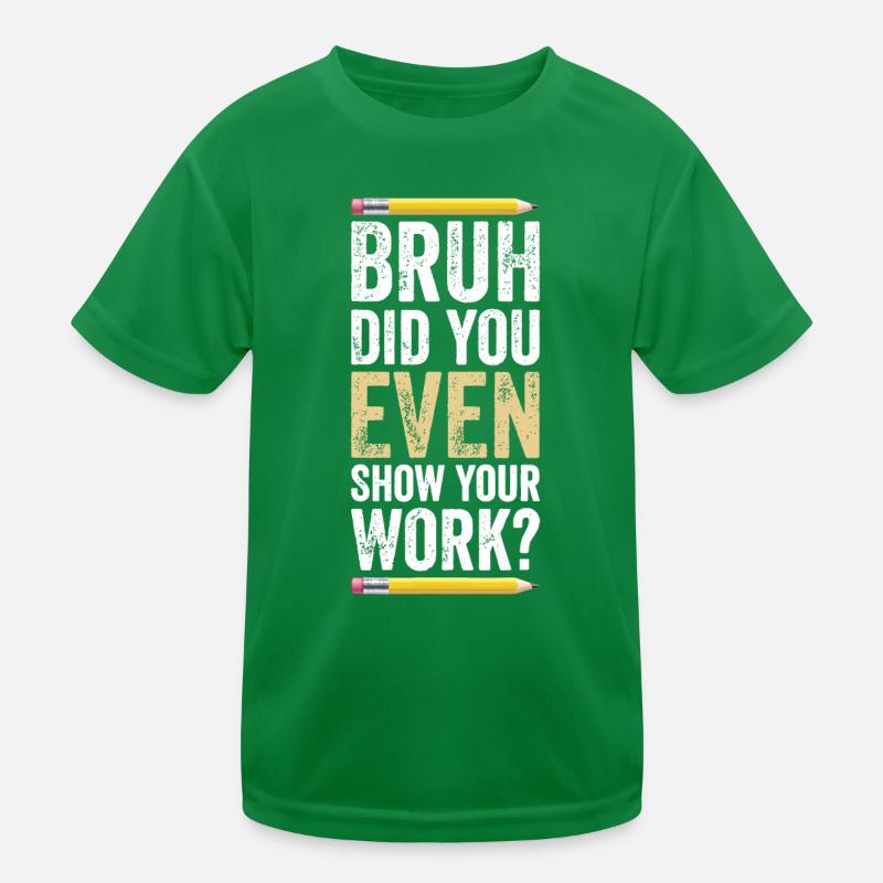 Funny Math Teacher Joke Men Women Fun Best Math Qu Kids Functional T-Shirt