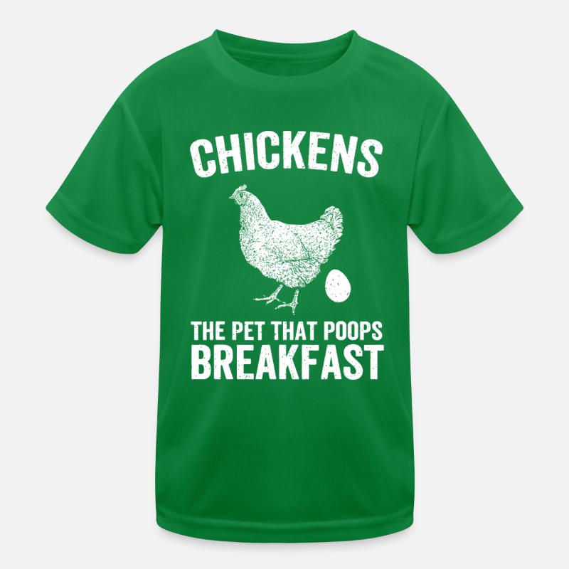 Chickens The Pet That Poops Breakfast Chicken Funn Kids Functional T-Shirt