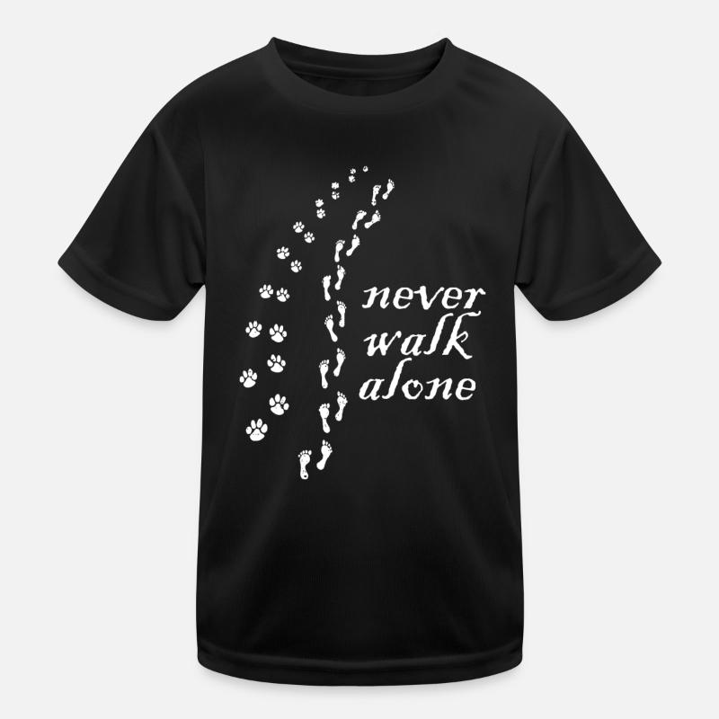 Never walk alone Dog Lovers Gift Kids Functional T-Shirt