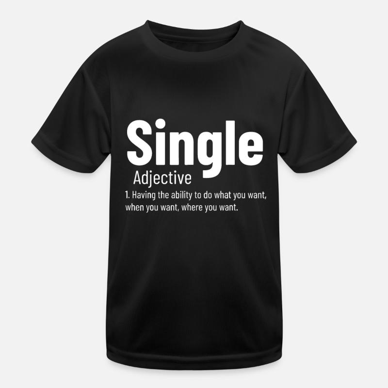 Relationship Single Adjective Definition Funny Sin Kids Functional T-Shirt