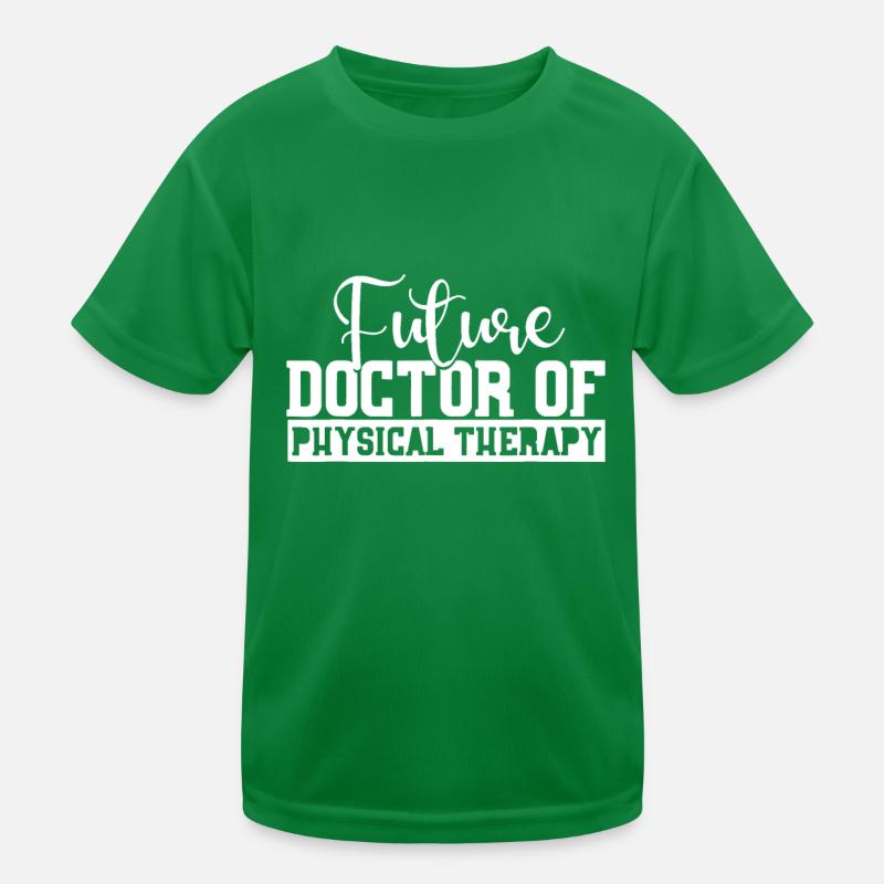 Zukünftiger Physiotherapie-Arzt DPT Student Absolvent Kinder Funktions-T-Shirt