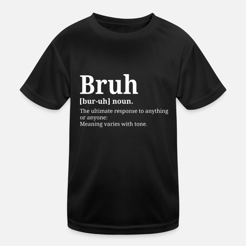 Funny Vintage Bruh Definition Brother Kids Functional T-Shirt
