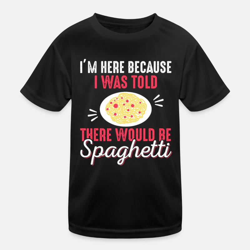 Spaghetti - Spaghetti Lover Cadeau pour les amateurs de pâtes T-shirt sport Enfant