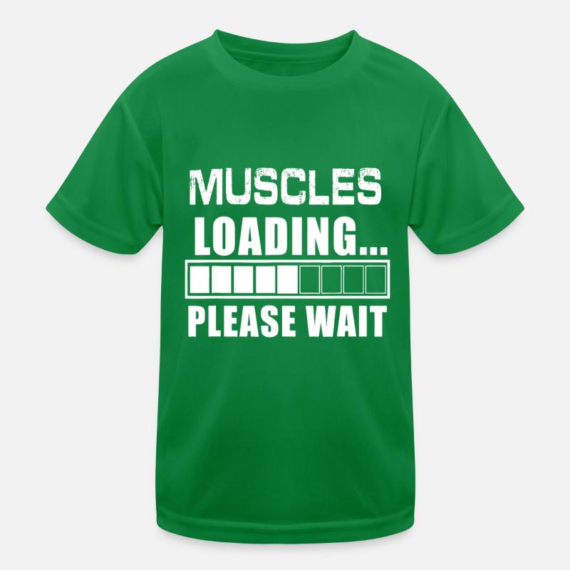 Funny Muscles Loading Please Wait Body Builder Gym Kids Functional T-Shirt
